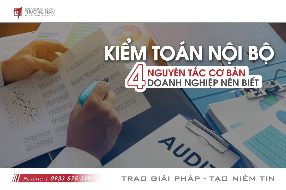 Kiểm Toán Nội Bộ: 4 Nguyên Tắc Cơ Bản Doanh Nghiệp Nên Biết