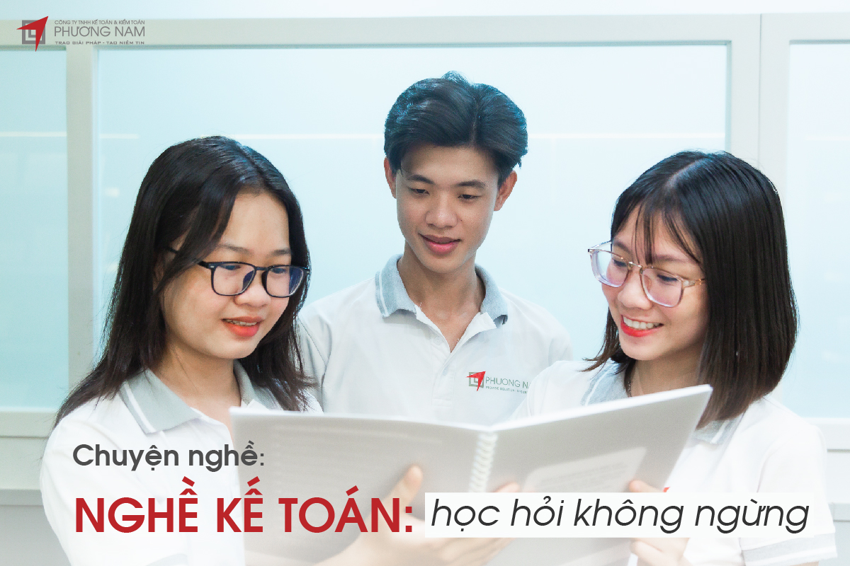 Chuyện Nghề: Nghề Kế Toán: Học Hỏi Không Ngừng